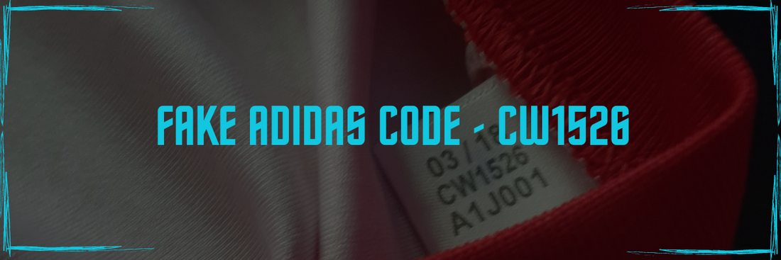 Adidas Code CW1526 A Trending Fake Code On Multiple Shirts
