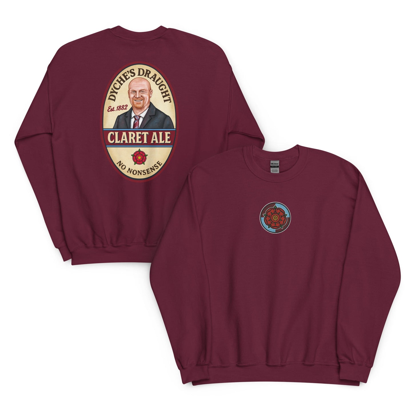 Sean Dyche Burnley Legend Claret Ale Beer Unisex Sweatshirt